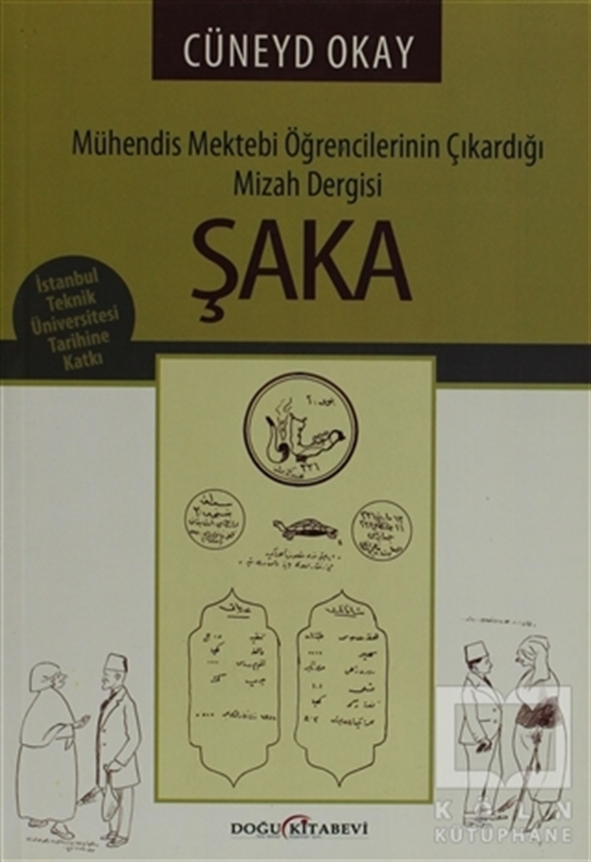 Cüneyd OkayDiğerŞaka