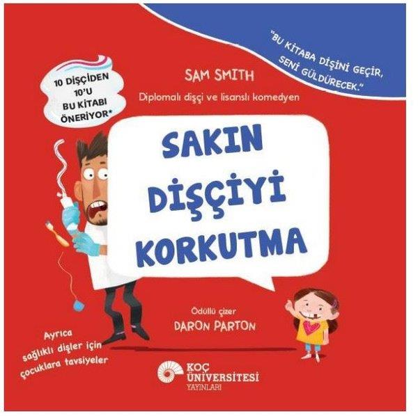 Sam SmithEgitim Etkinlik KitaplariSakın Dişçiyi Korkutma