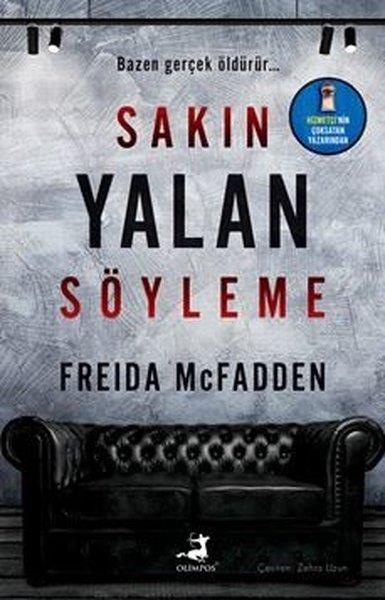 Freida McfaddenKorku Kitapları & Gerilim KitaplarıSakın Yalan Söyleme