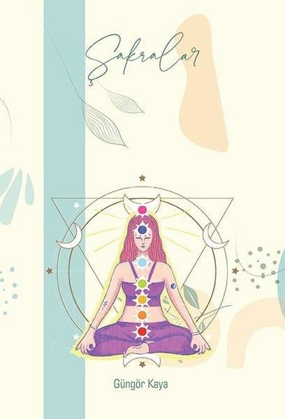 Güngör KayaKişisel Gelişim KitaplarıŞakralar