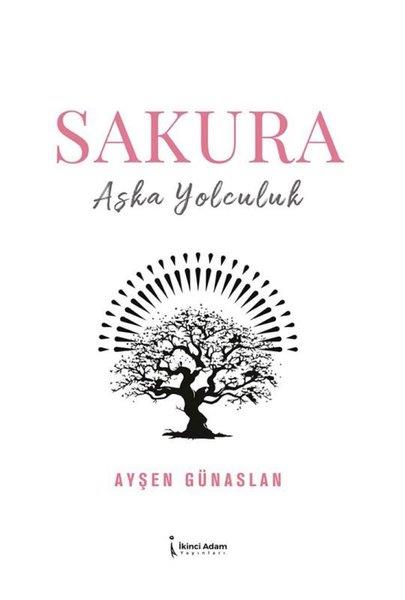 Ayşen GünaslanTürk RomaniSakura - Aşka Yolculuk