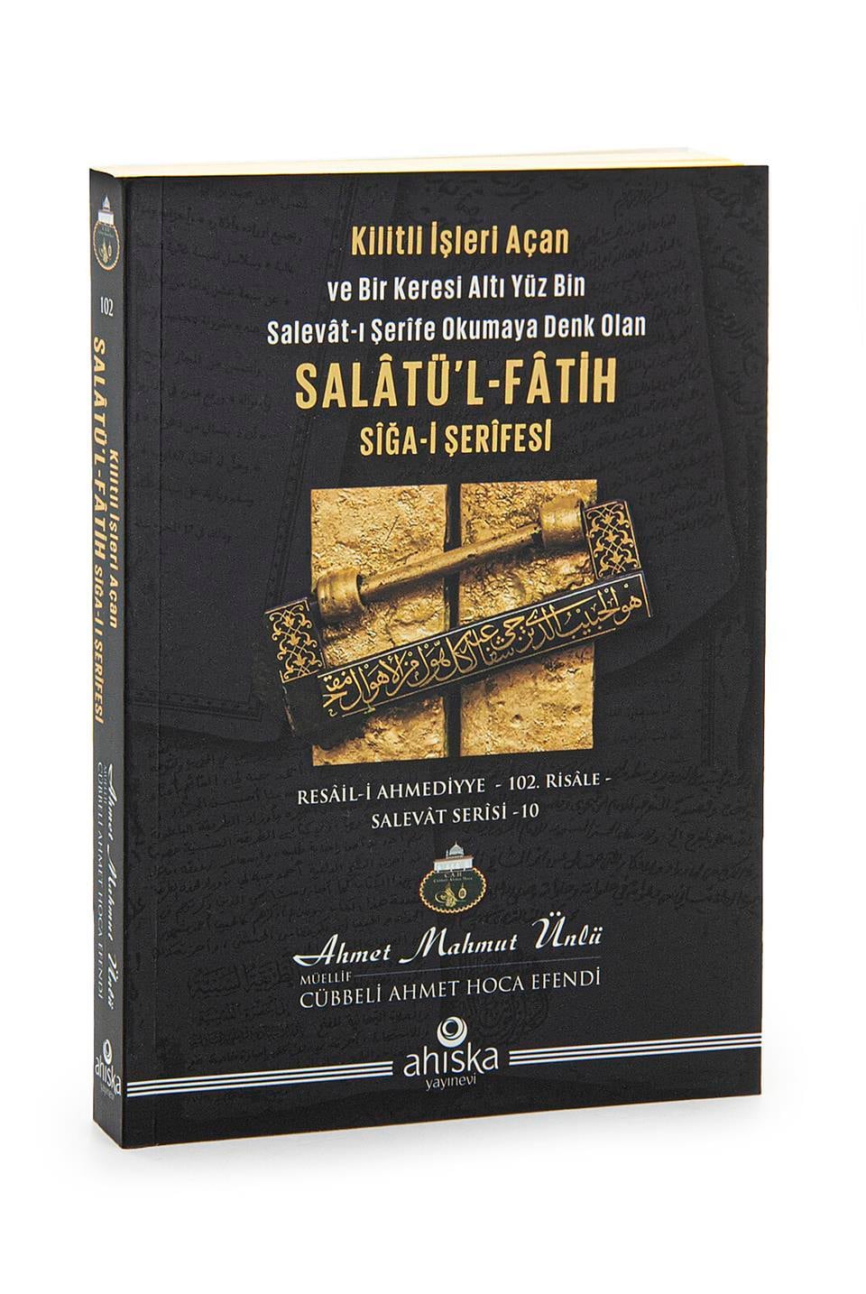 Salatül Fatih Siğai Şerifesi - Cübbeli Ahmet Hoca