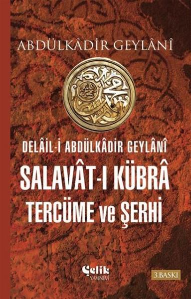 Abdülkadir Geylaniİslami KitaplarSalavat-ı Kübra Tercüme ve Şerhi