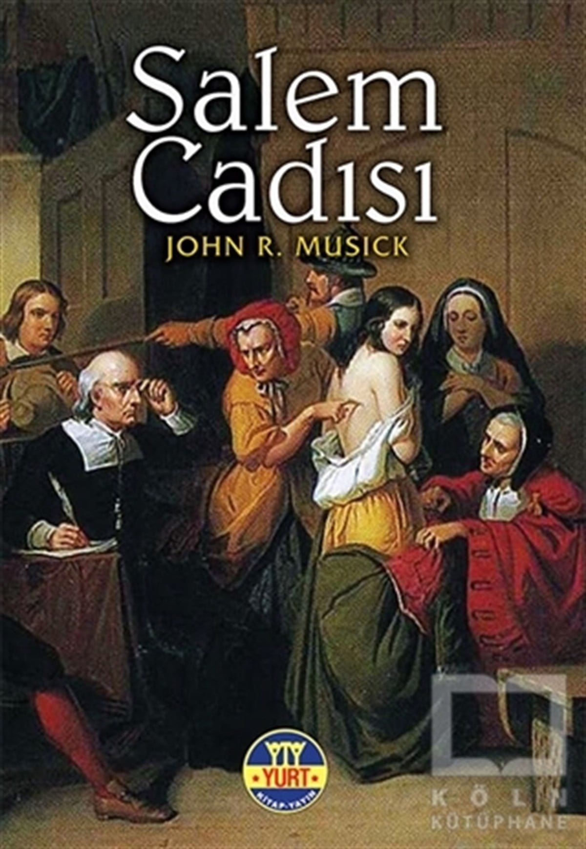 John R. MusickTarihsel RomanlarSalem Cadısı