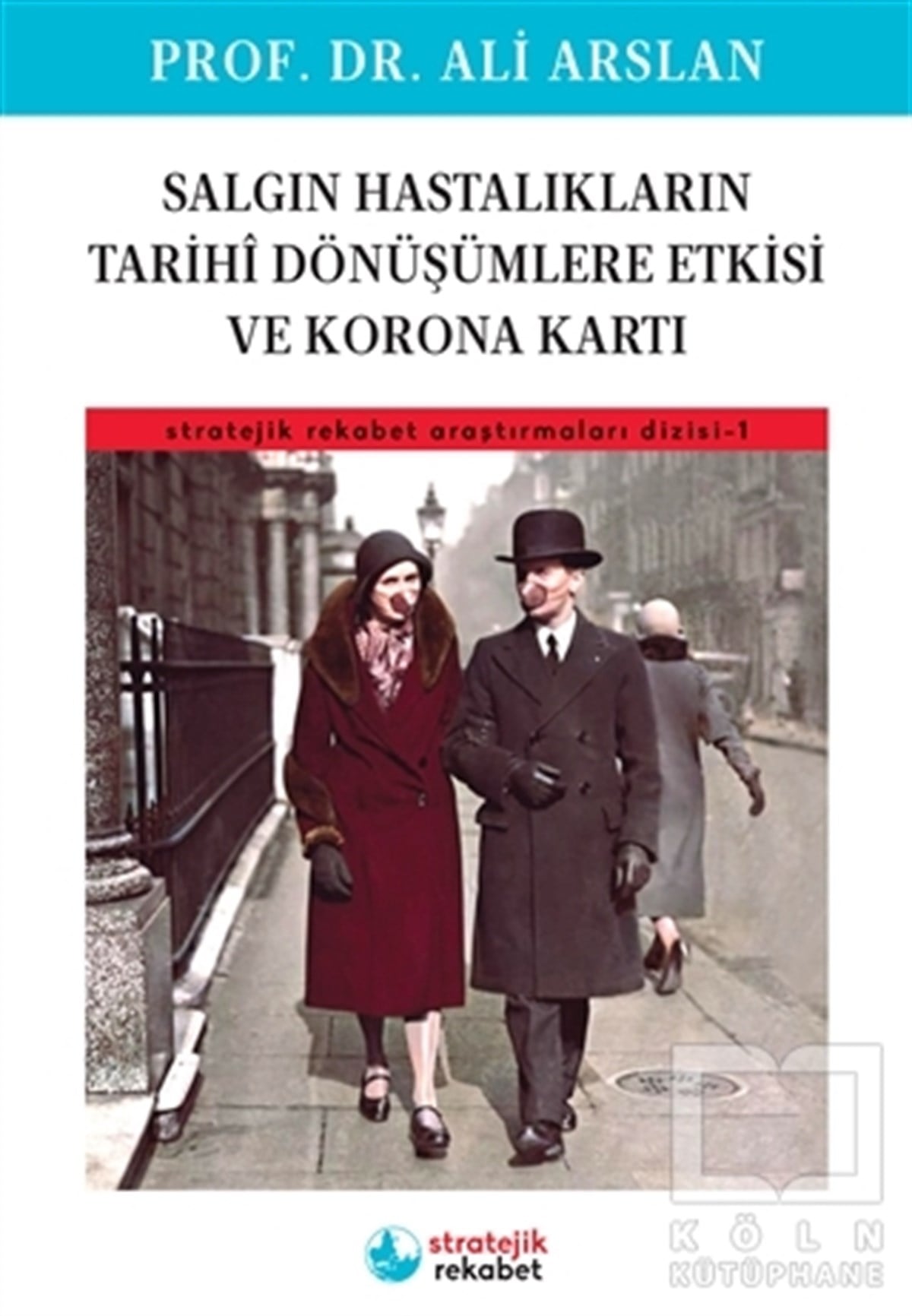 Ali ArslanDiğerSalgın Hastalıkların Tarihi Dönüşümlere Etkisi ve Korona Kartı