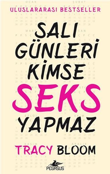 Meral GökAşk Kitapları & Aşk RomanlarıSalı Günleri Kimse Seks Yapmaz