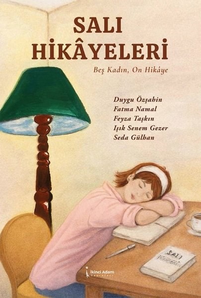 KolektifTürk RomaniSalı Hikayeleri - Beş Kadın On Hikaye