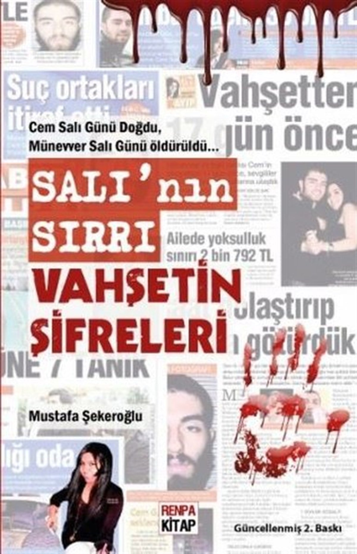 Mustafa ŞekeroğluTürkische Politik & PolitikbücherSalı'nın Sırrı Vahşetin Şifreleri