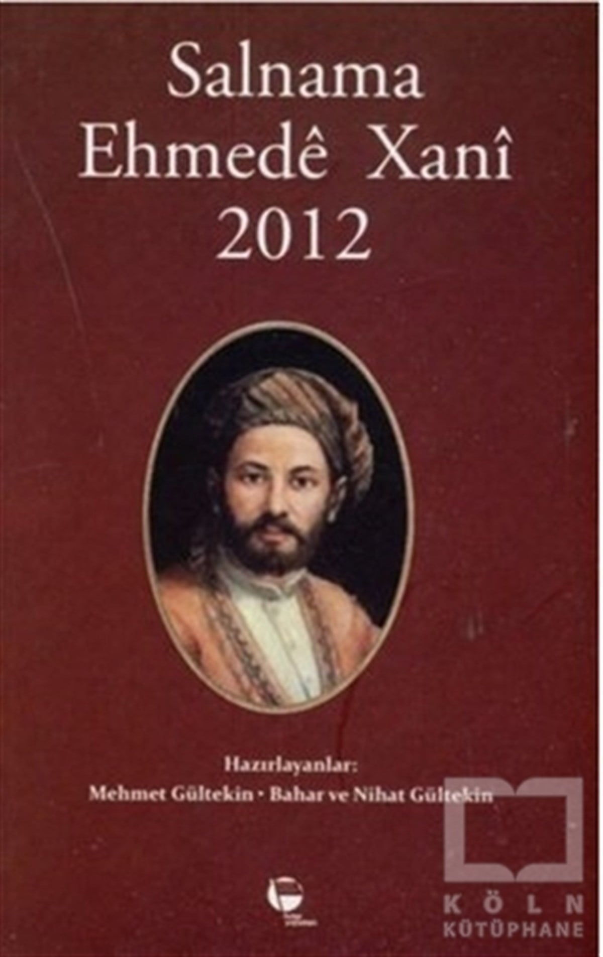 Mehmet GültekinYabancı Dilde KitaplarSalnama Ehmede Xani 2012