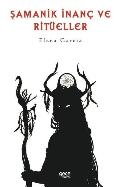 Elena GarciaDiger InançlarŞamanik İnanç ve Ritüeller