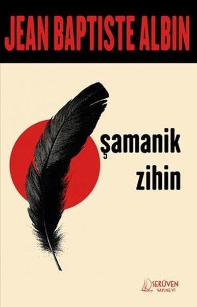 Jean Baptiste AlbinDiger InançlarŞamanik Zihin