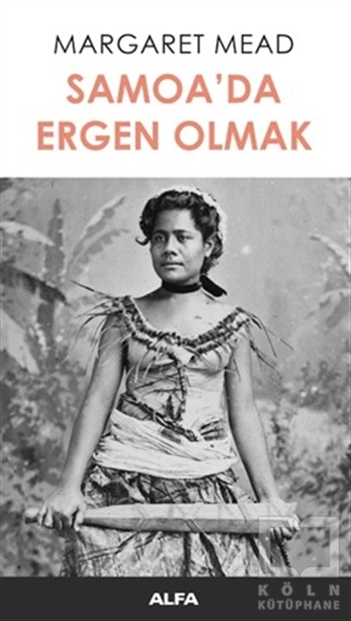 Margaret MeadDiğerSamoa’da Ergen Olmak