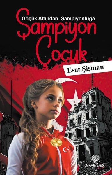 Esat ŞişmanTürkiye RomanŞampiyon Çocuk - Göçük Altından Şampiyonluğa