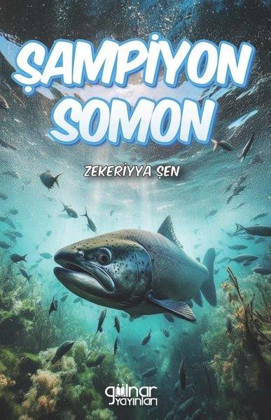 Zekeriyya ŞenEgitim Etkinlik KitaplariŞampiyon Somon