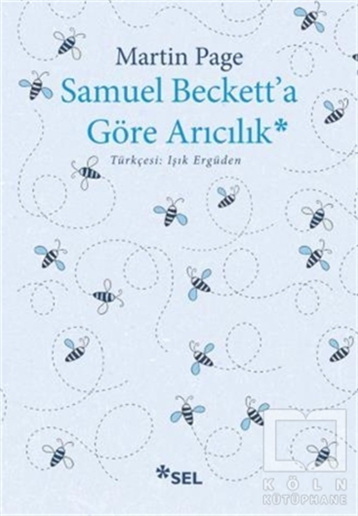 Samuel Beckett'a Göre Arıcılık