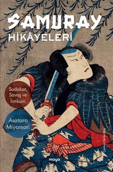 Asataro MiyamoriDünya RomanSamuray Hikayeleri - Sadakat, Savaş ve İntikam