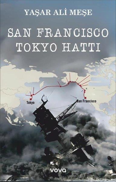 Yaşar Ali MeşeTürk RomaniSan Francisco Tokyo Hattı