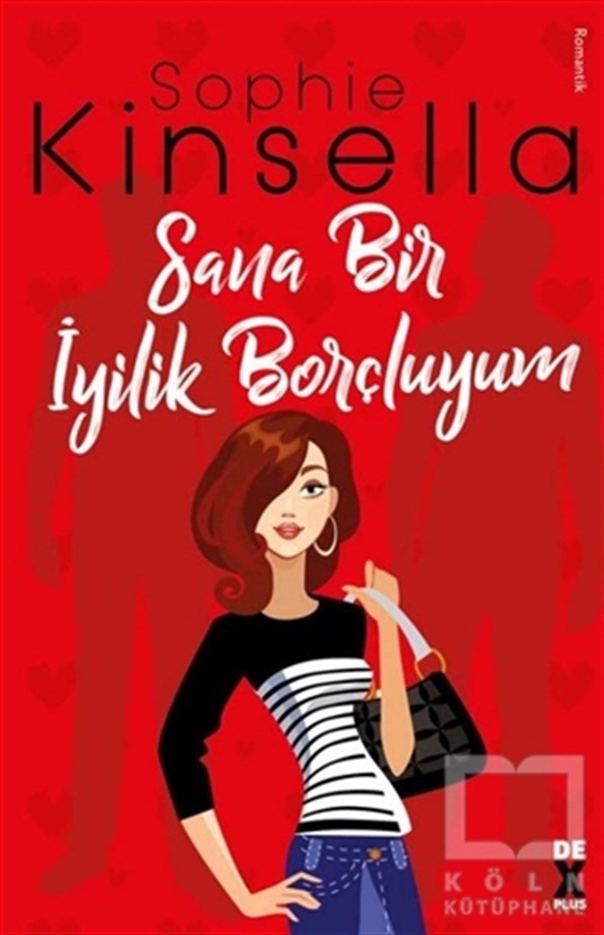 Sophie KinsellaAşk Kitapları & Aşk RomanlarıSana Bir İyilik Borçluyum