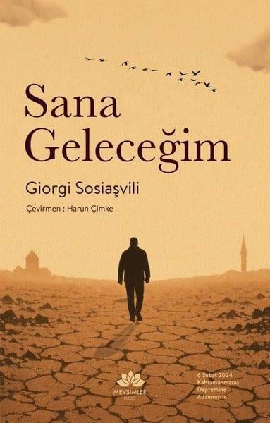 Giorgi SosiaşviliTürk RomaniSana Geleceğim