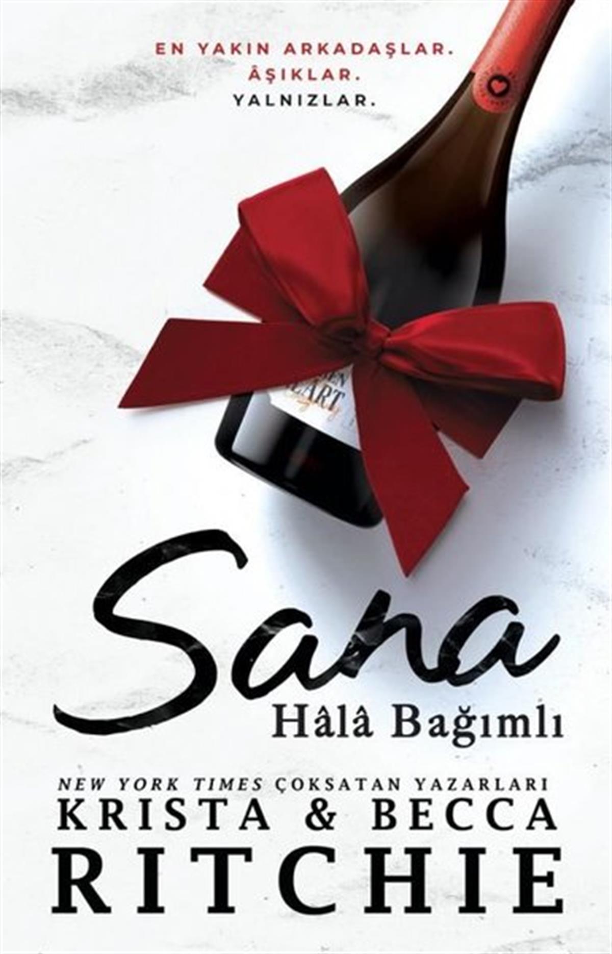 Krista - Becca RitchieAşk Kitapları & Aşk RomanlarıSana Hala Bağımlı