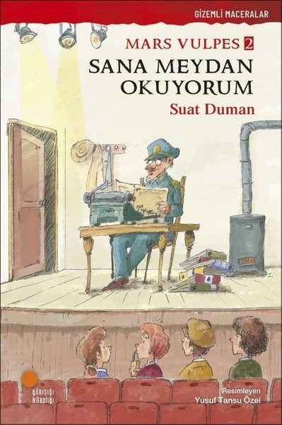Suat DumanÇocuk Gençlik RomanlarıSana Meydan Okuyorum - Mars Vulpes Dizisi 2