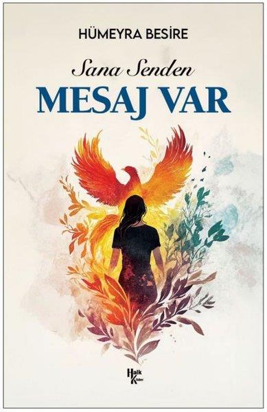 Hümeyra BesireKişisel Gelişim KitaplarıSana Senden Mesaj Var