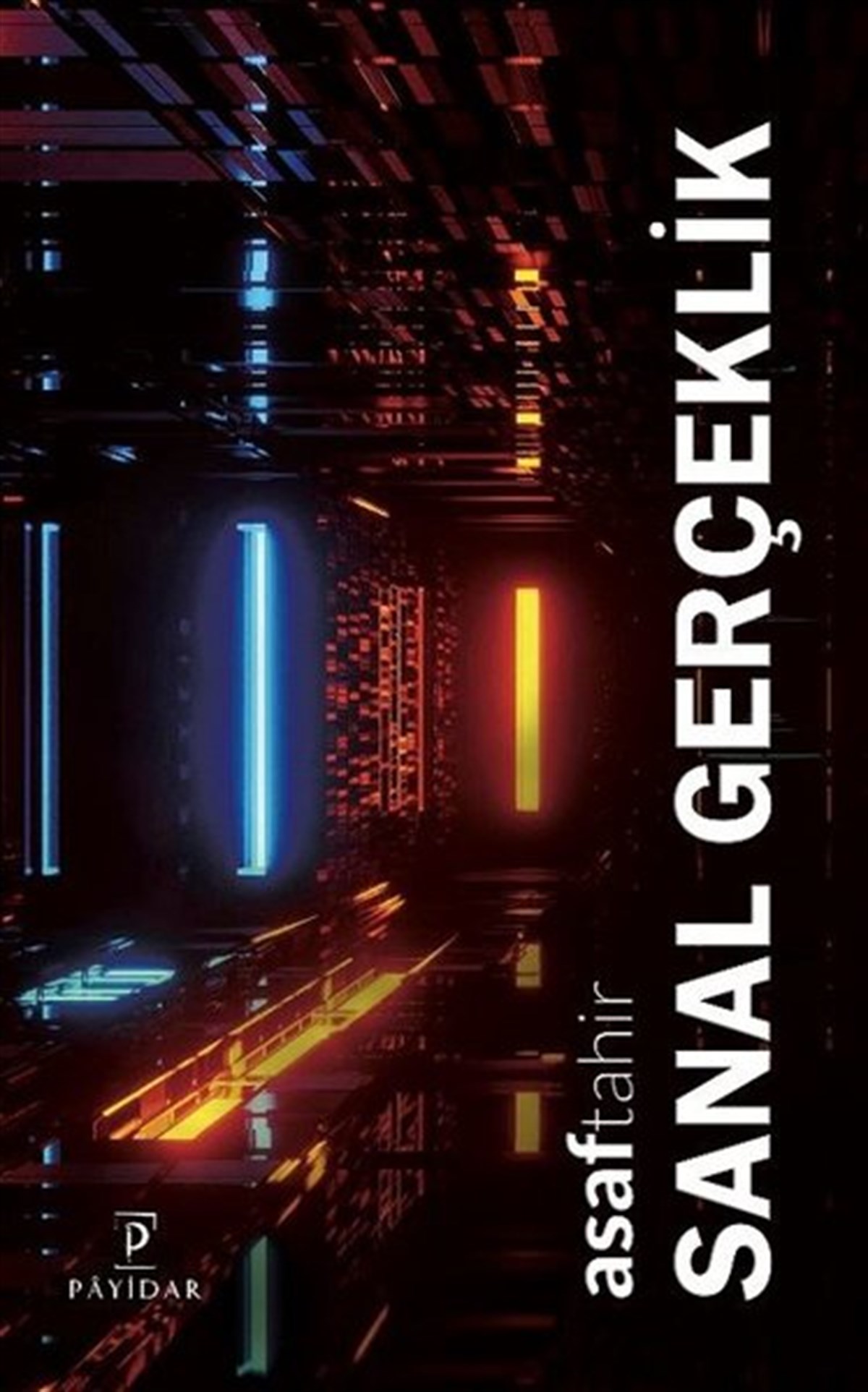 Asaf TahirBeliebte WissenschaftsbücherSanal Gerçeklik