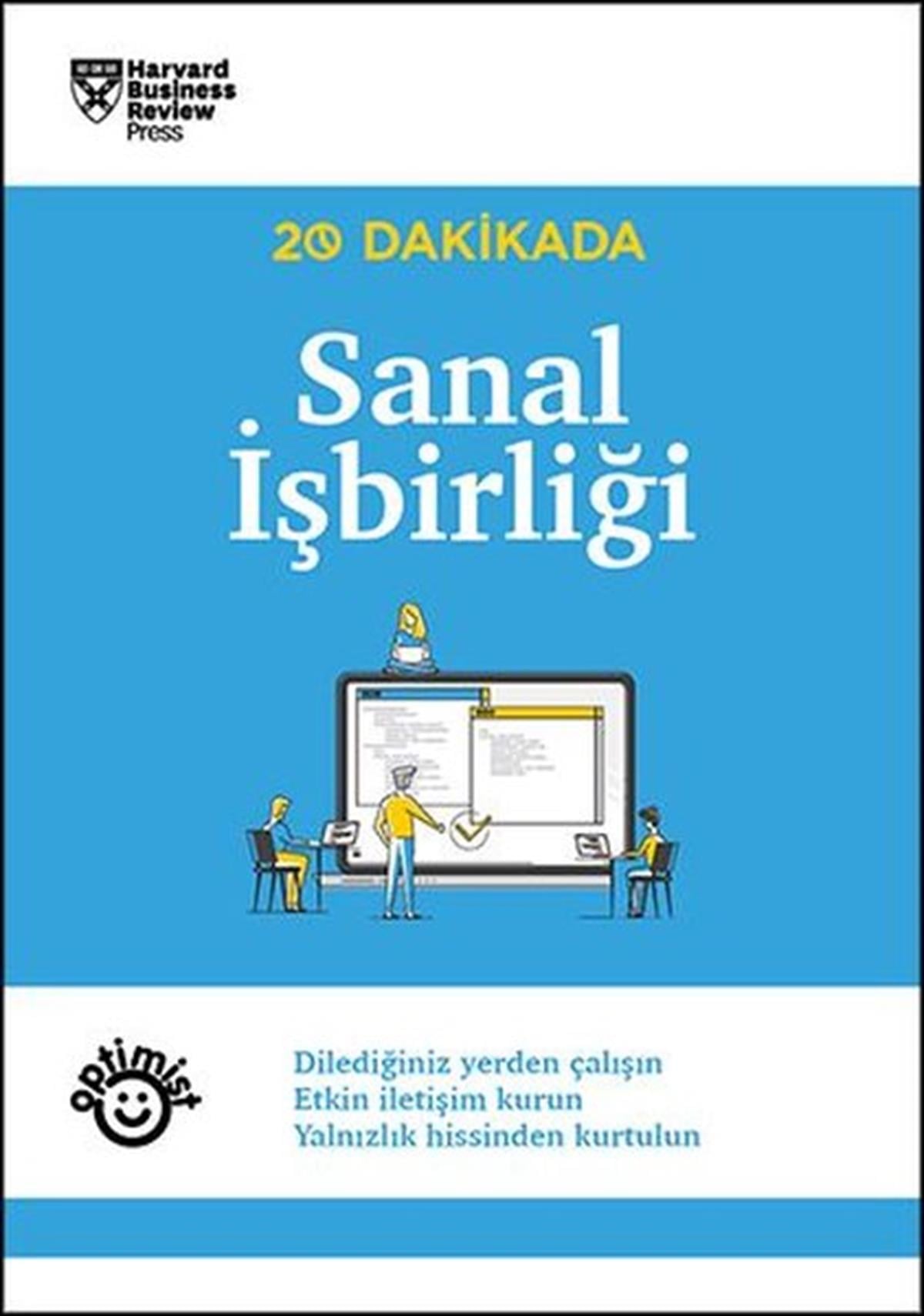 Harvard Business Review PressYönetim / İş Geliştirme / KaliteSanal İşbirliği - 20 Dakikada