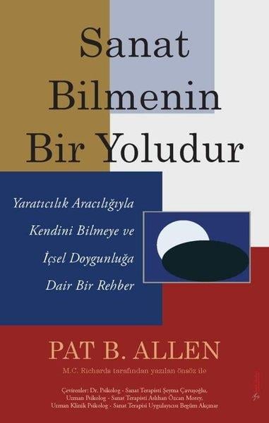 Pat B. AllenSanat Kuramı KitaplarıSanat Bilmenin Bir Yoludur