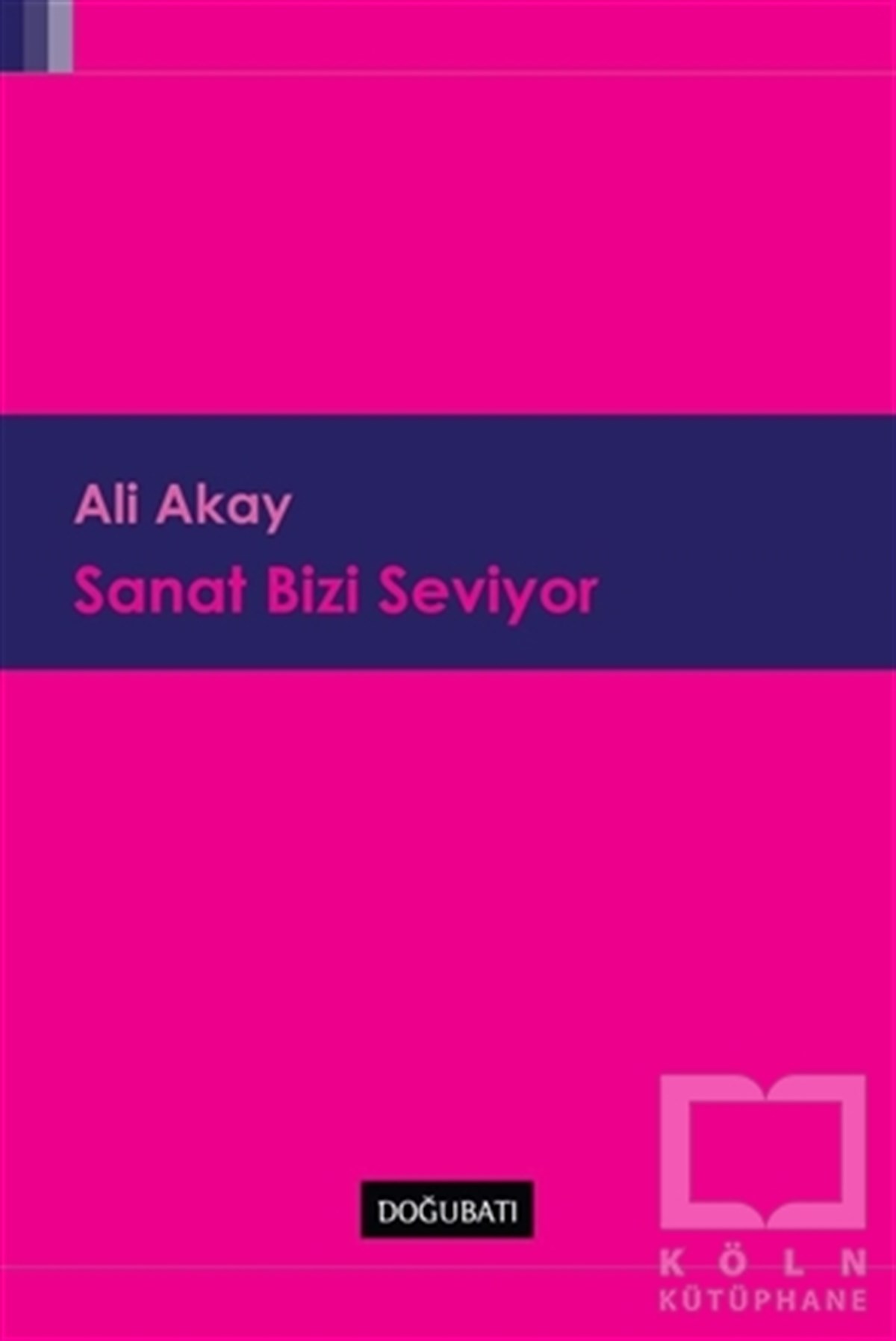 Ali AkayDiğerSanat Bizi Seviyor