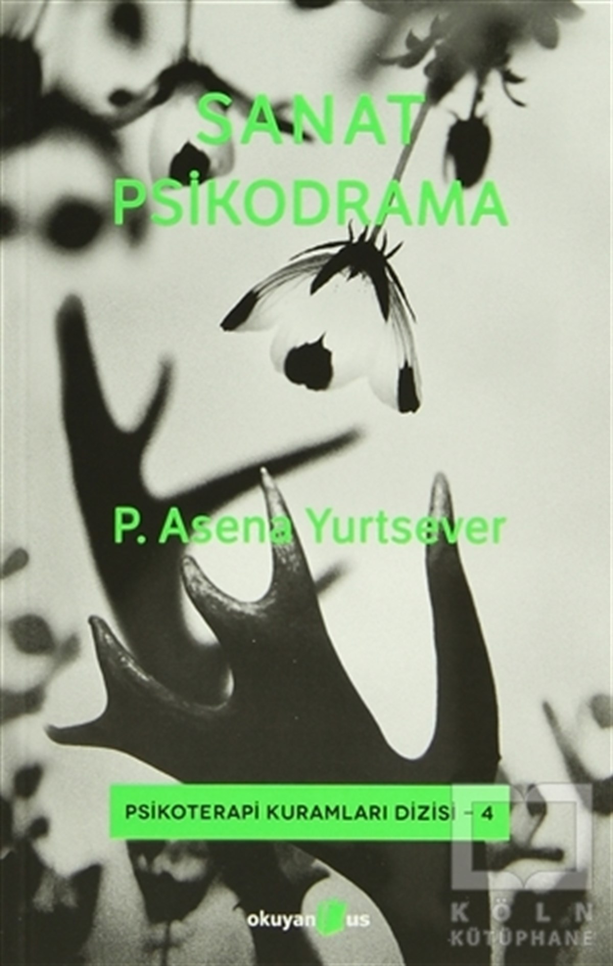 Asena YurtseverDiğerSanat Psikodrama