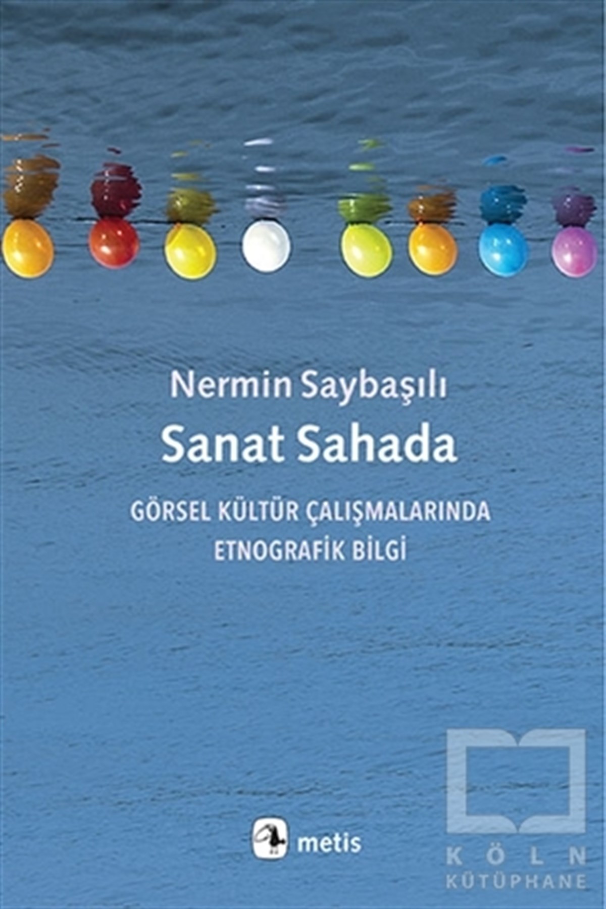 Nermin SaybaşılıSanat TarihiSanat Sahada