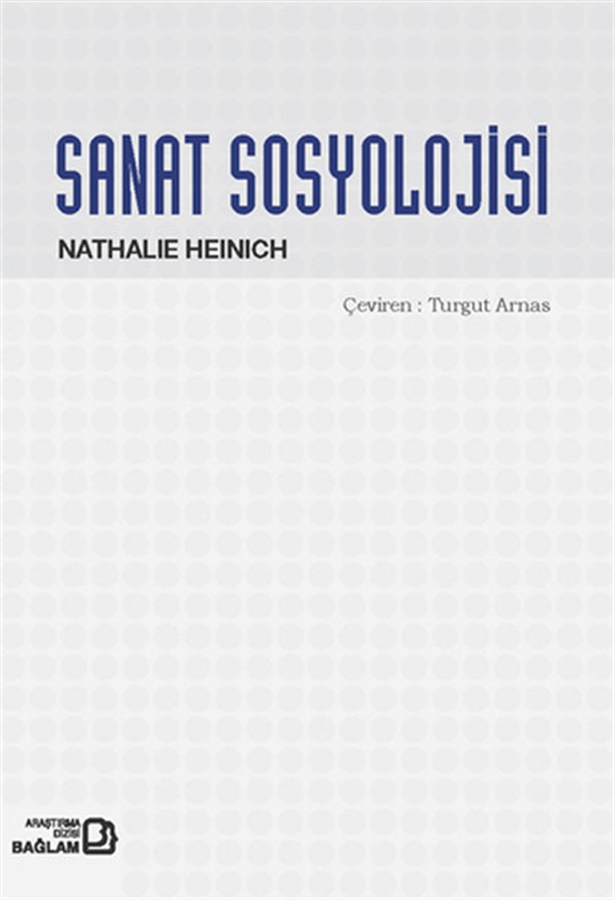Nathalie HeinichSoziologie Sanat Sosyolojisi