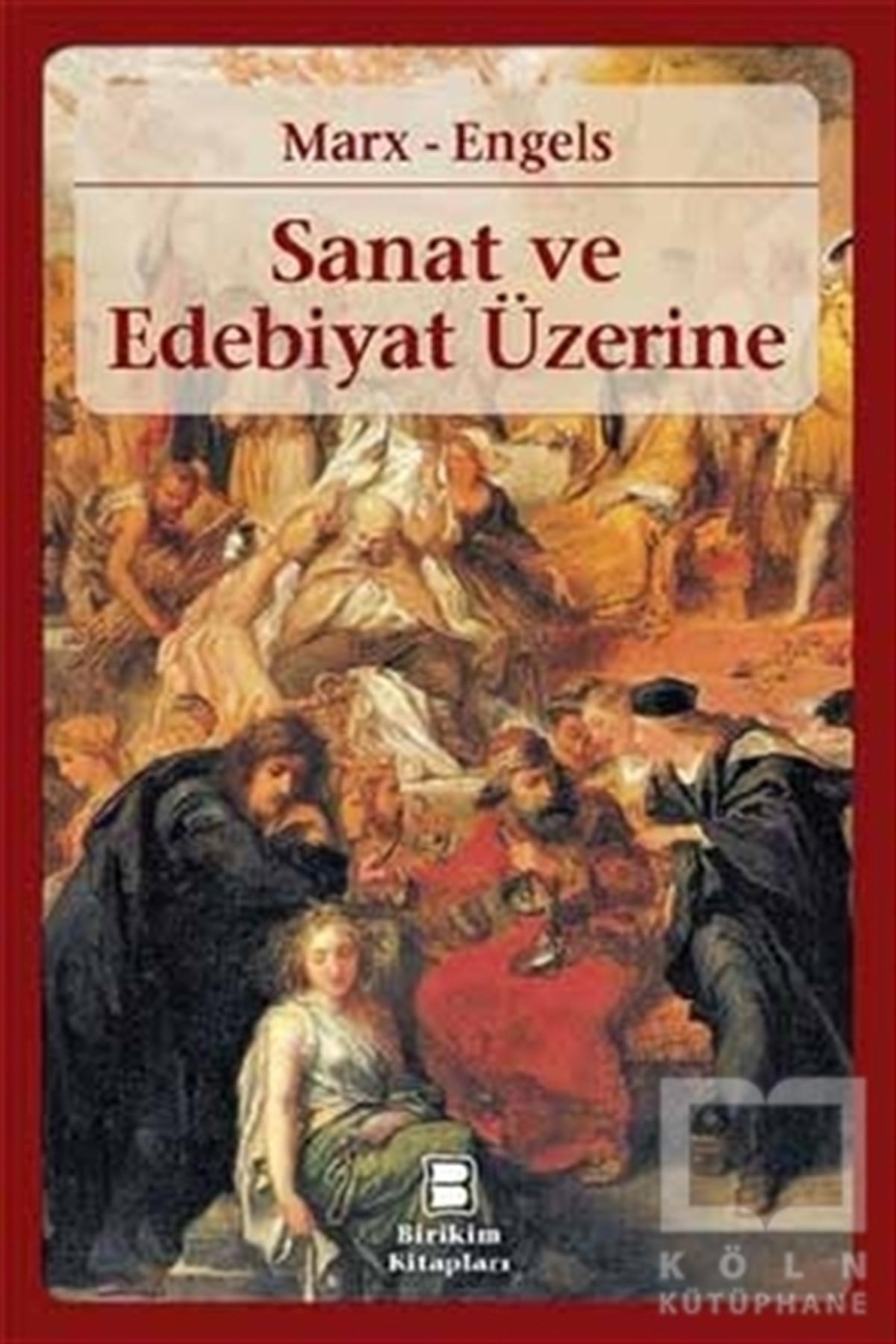 Karl MarxSiyaset FelsefesiSanat ve Edebiyat Üzerine