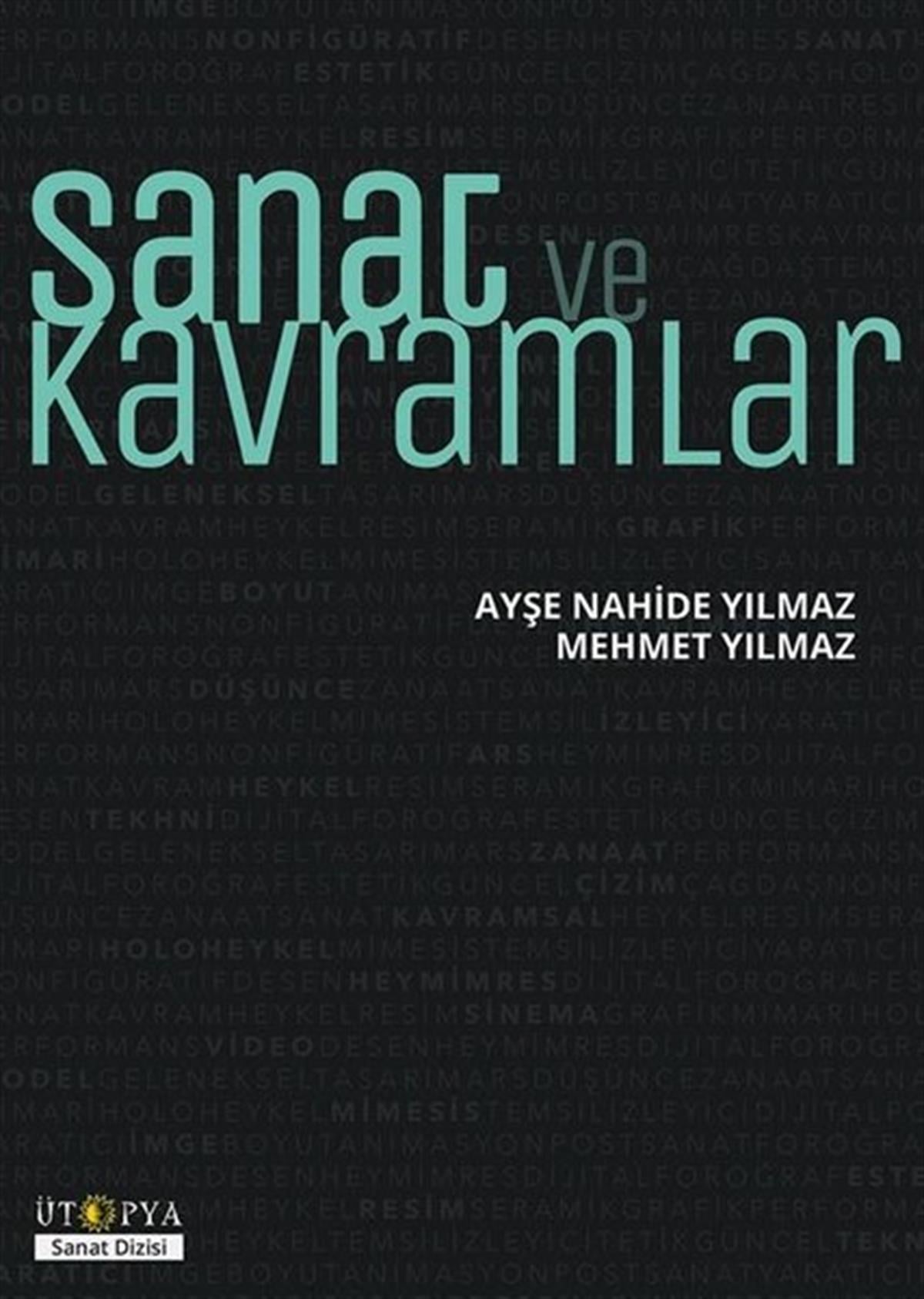 Ayşe Nahide YılmazSanat Kuramı KitaplarıSanat ve Kavramlar