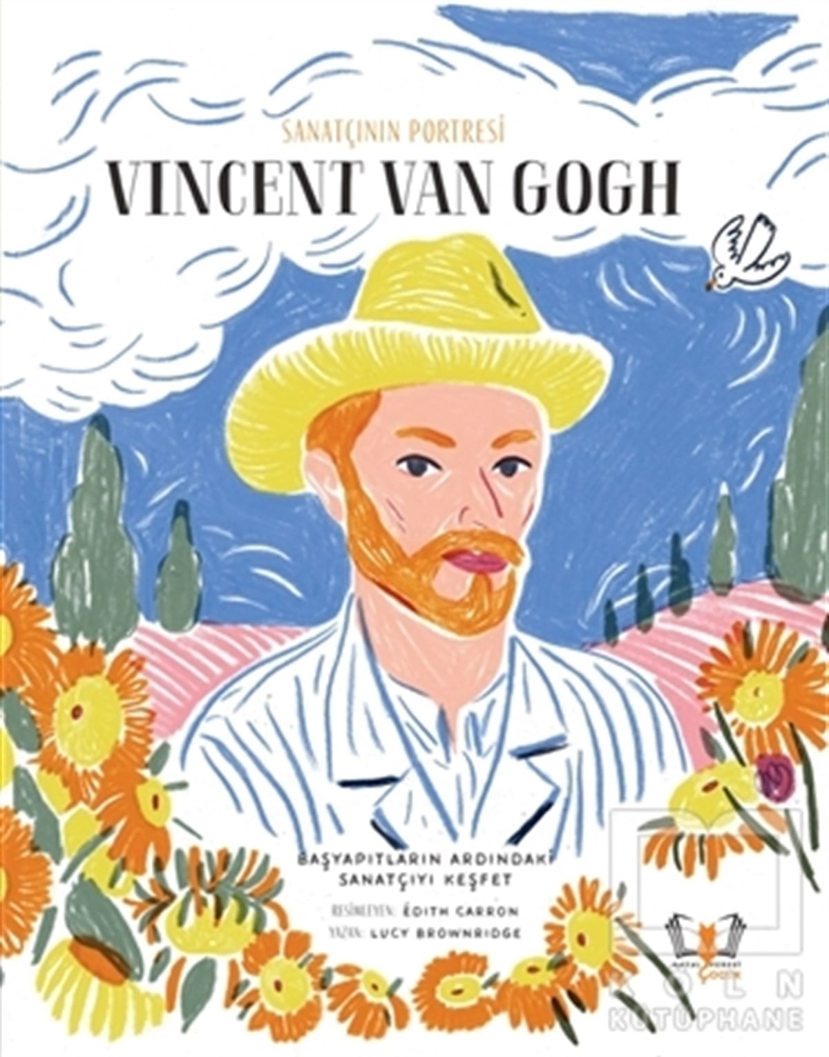 Lucy BrownridgeNachschlagewerke für KinderSanatçının Portresi: Vincent Van Gogh