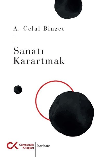 A. Celal BinzetSanat Kuramı KitaplarıSanatı Karartmak