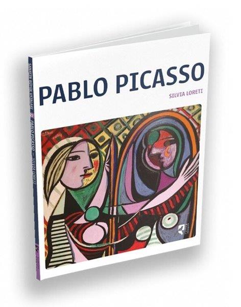 Silvia LoretiSanat Kuramı KitaplarıSanatın Büyük Ustaları 22 - Pablo Picasso