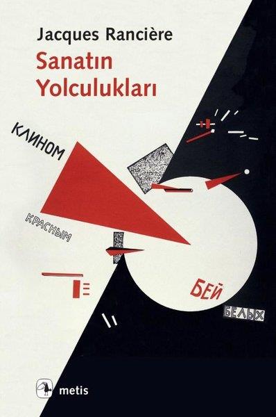 Jacques RanciereKunsttheorie BücherSanatın Yolculukları