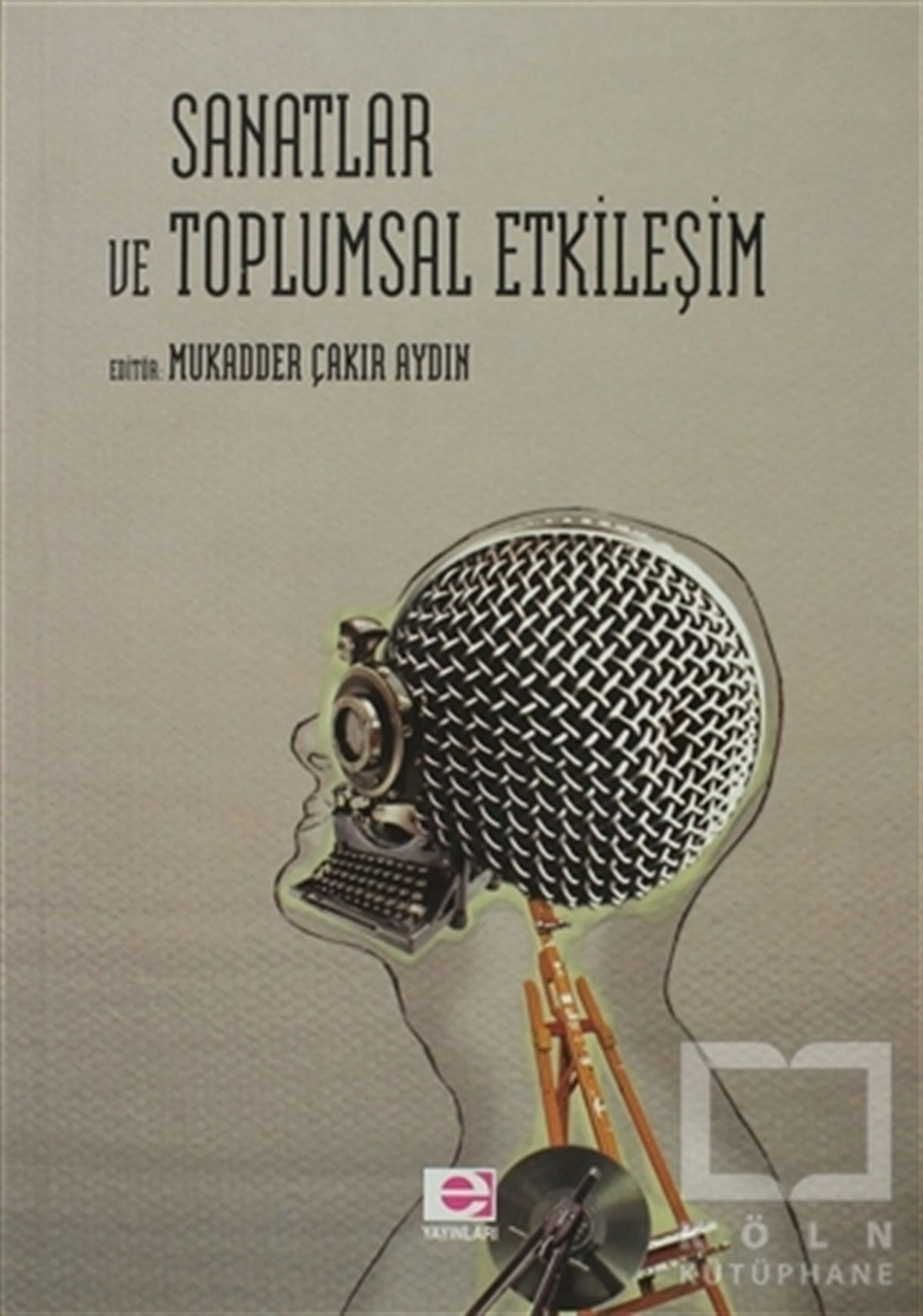 KolektifSanat TarihiSanatlar ve Toplumsal Etkileşim