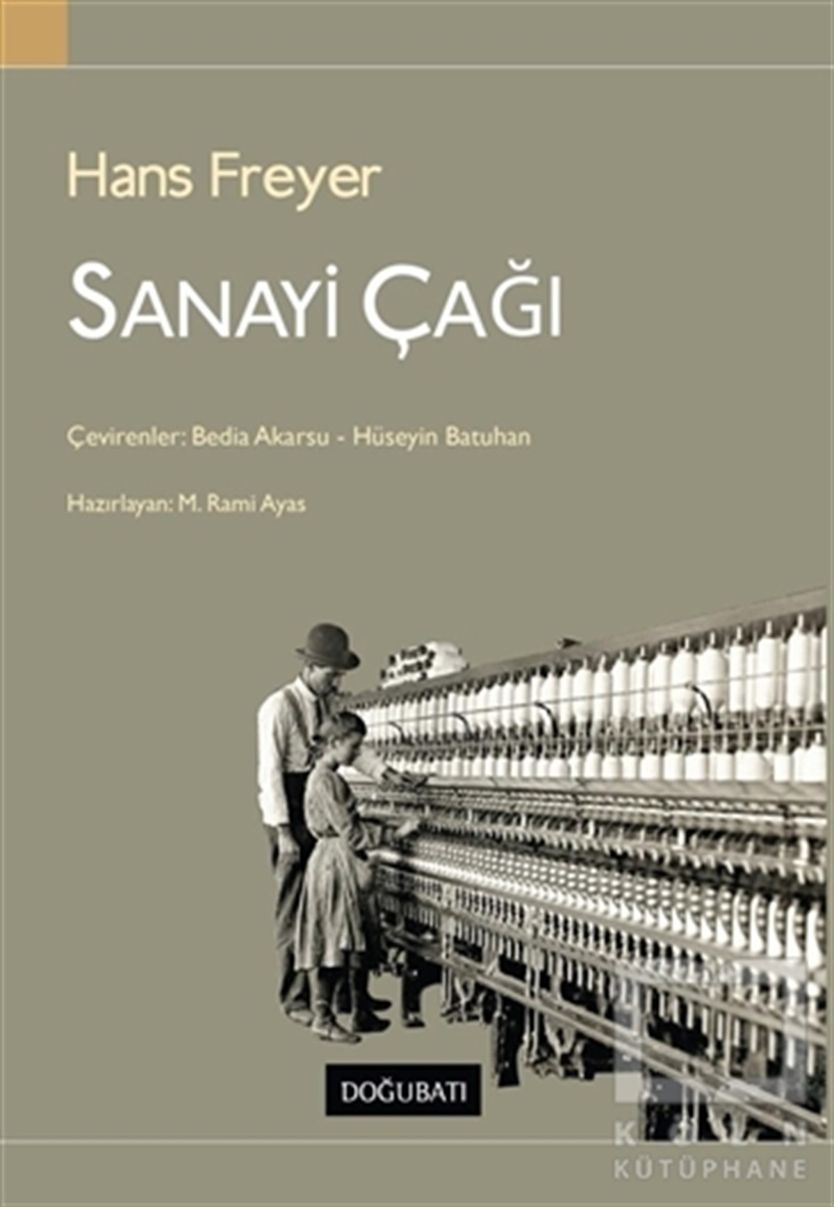 Hans FreyerKültür ve BilimSanayi Çağı