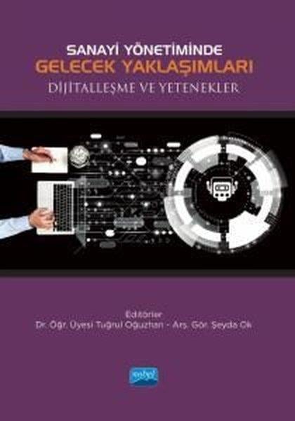 KolektifIsletme - Is IdaresiSanayi Yönetiminde Gelecek Yaklaşımları Dijitalleşme ve Yetenekler
