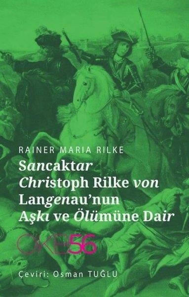 Rainer Maria RilkeDünya ŞiiriSancaktar Christoph Rilke von Langenau'nun Aşkı ve Ölümüne Dair