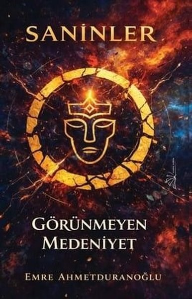 Emre AhmetduranoğluScience- Fiction Saninler - Görünmeyen Medeniyet