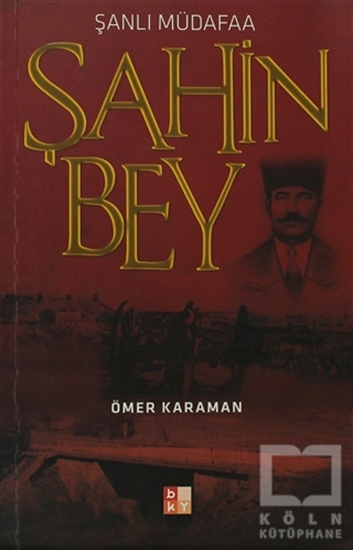 Şanlı Müdafaa Şahin Bey