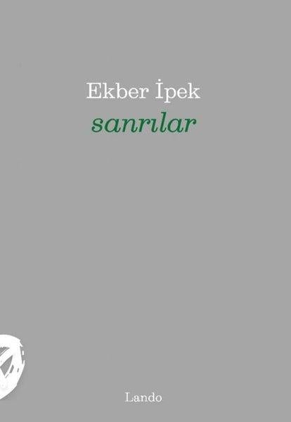 Ekber İpekTürk ŞiiriSanrılar