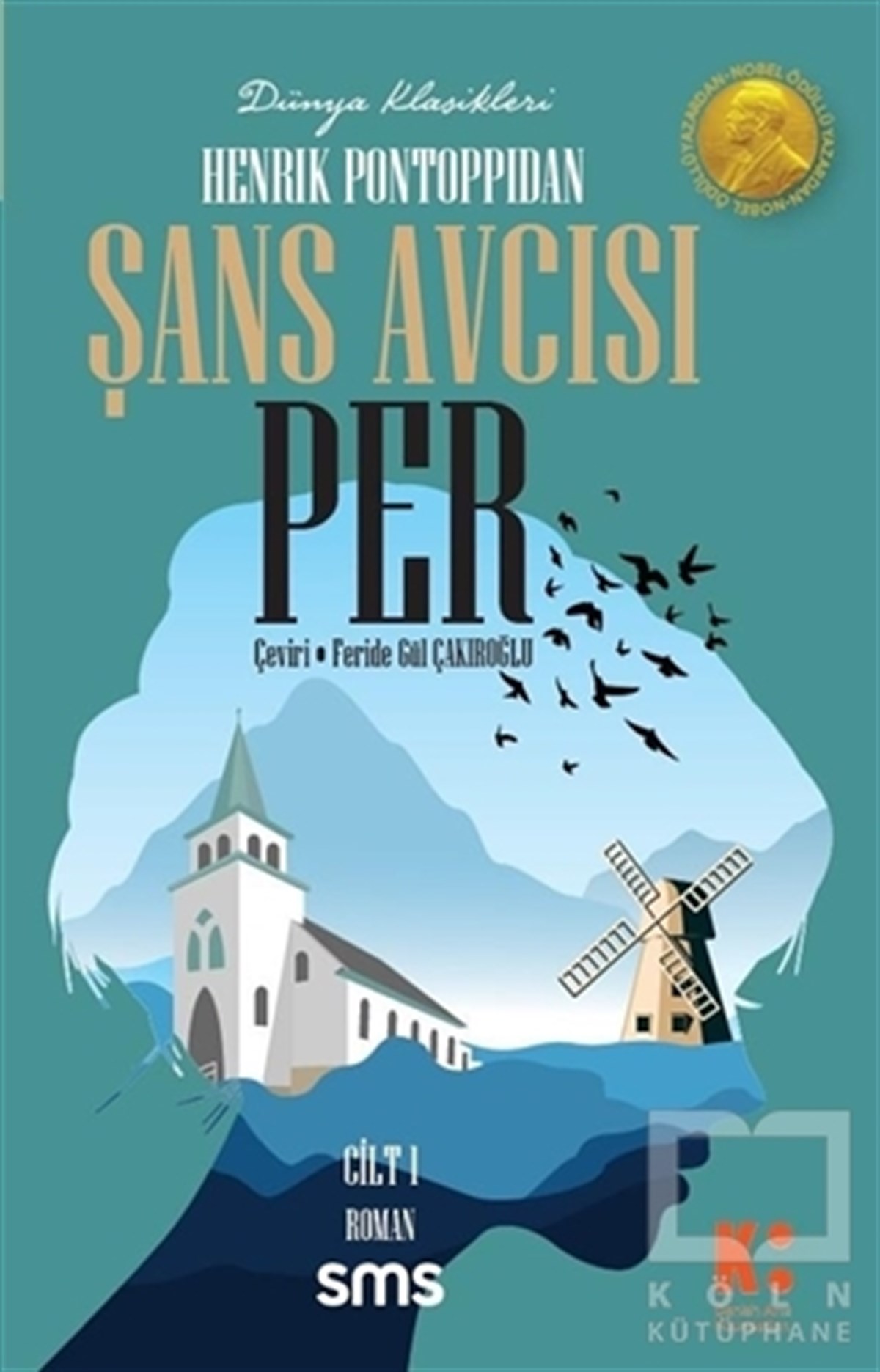 Henrik PontoppidanTürkçe RomanlarŞans Avcısı Per (1. Cilt)