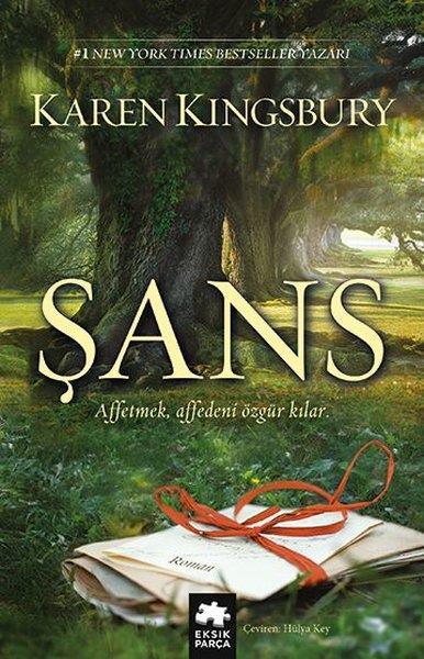 Karen KingsburyDünya RomanŞans