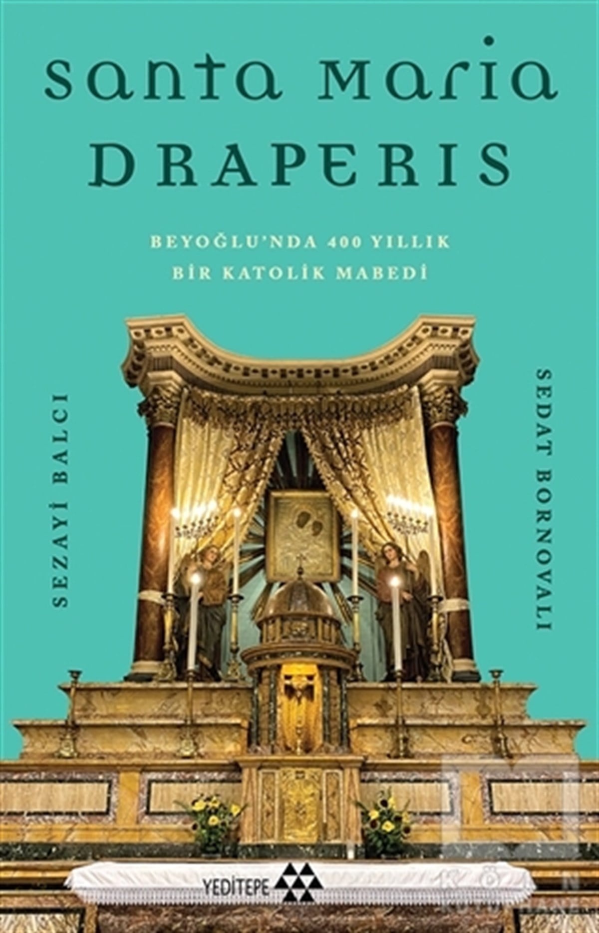 Sedat BornovalıAraştırma - İncelemeSanta Maria Draperis