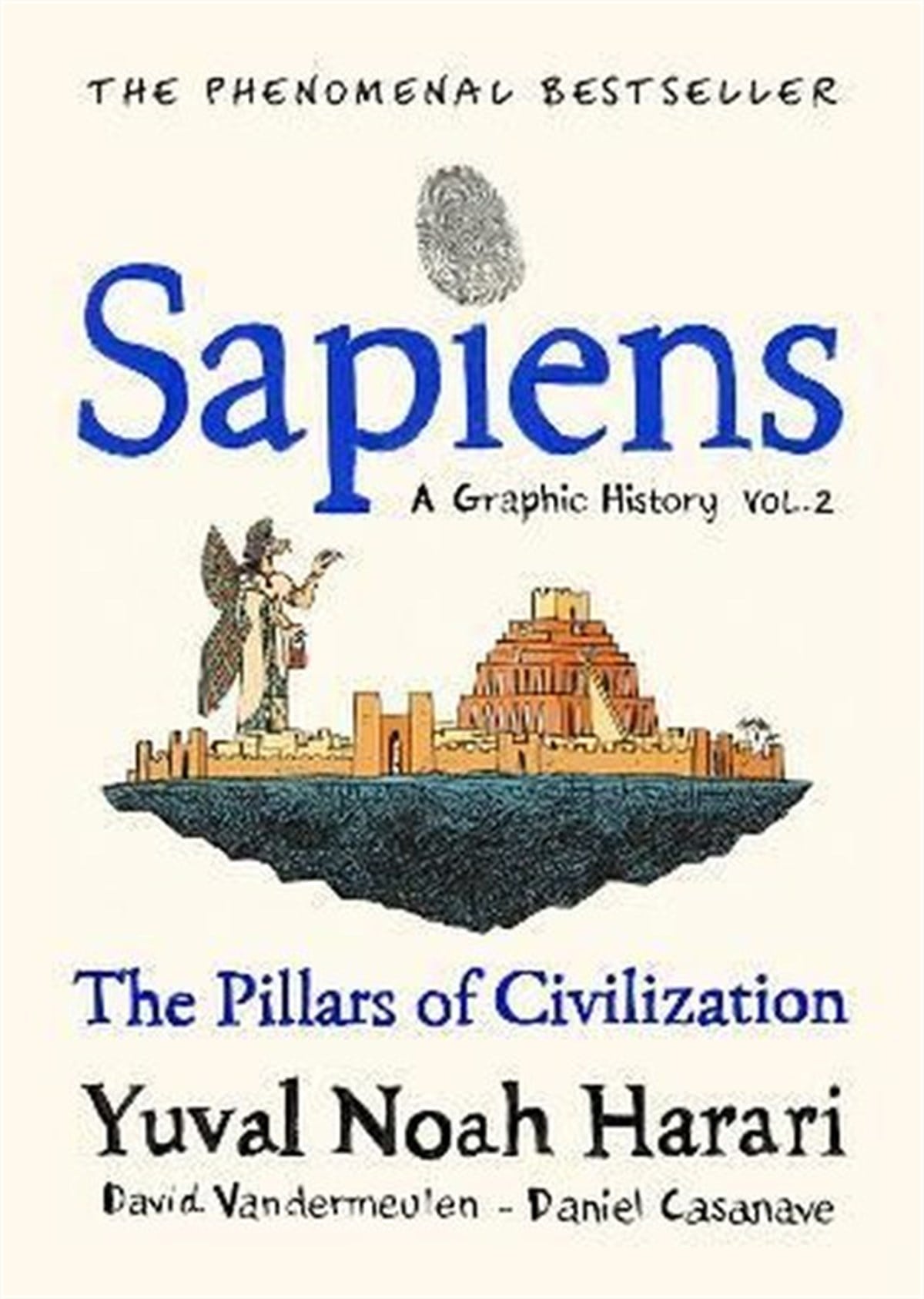 Yuval Noah HarariGraphic NovelSapiens A Graphic History Volume 2: The Pillars of Civilization